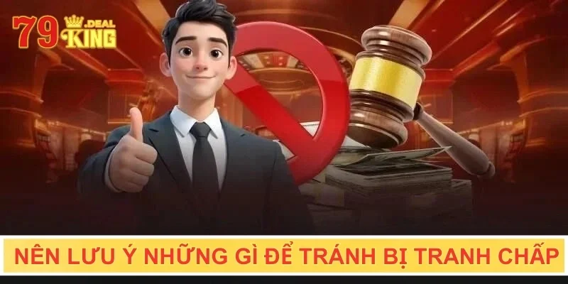 Nên lưu ý những gì để tránh bị tranh chấp