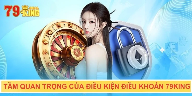 Tầm quan trọng của điều kiện điều khoản